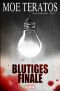 [Ratz Thriller 08] • Blutiges Finale